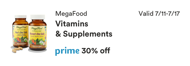 Prime Member Deal, Valid 7/11-7/17/2018, Megafood Vitamins & Supplements prime price 30% off