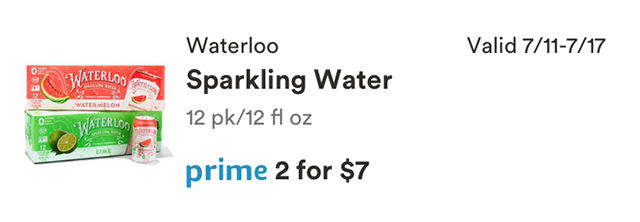 Prime Member Deal, Valid 7/11-7/17/2018, Waterloo Sparkling Water, 12 pack/12 fluid ounces, prime price 2 for $7